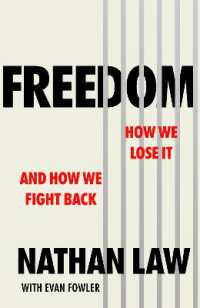 Freedom : How we lose it and how we fight back -- Paperback / softback