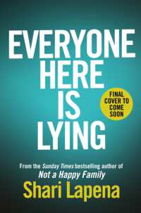 Everyone Here is Lying -- Hardback