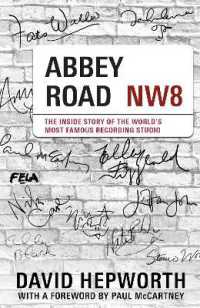 Abbey Road : The inside Story of the World's Most Famous Recording Studio (with a foreword by Paul McCartney)