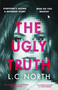 Ugly Truth : An addictive and explosive thriller about the dark side of fame -- Hardback