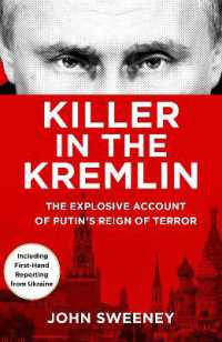 Killer in the Kremlin : The instant bestseller - a gripping and explosive account of Vladimir Putin's ty -- Hardback