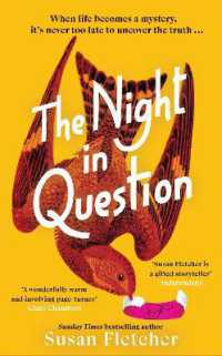 The Night in Question : Discover the rich, dazzling life of 2024's most lovable protagonist