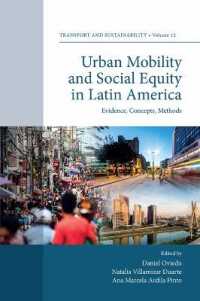 Urban Mobility and Social Equity in Latin America : Evidence, Concepts, Methods (Transport and Sustainability)