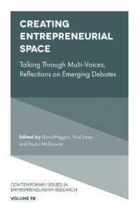Creating Entrepreneurial Space : Talking through Multi-Voices, Reflections on Emerging Debates (Contemporary Issues in Entrepreneurship Research)