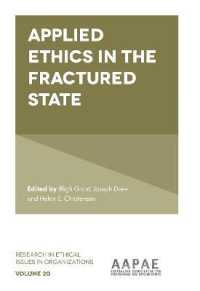Applied Ethics in the Fractured State (Research in Ethical Issues in Organizations)