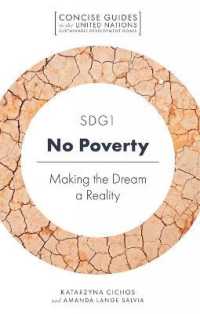 SDG1 - No Poverty : Making the Dream a Reality (Concise Guides to the United Nations Sustainable Development Goals)
