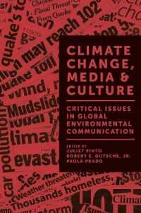気候変動、メディアと文化：グローバル環境コミュニケーションの重要論点<br>Climate Change, Media & Culture : Critical Issues in Global Environmental Communication
