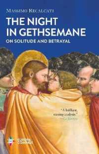 The Night in Gethsemane : On Solitude and Betrayal