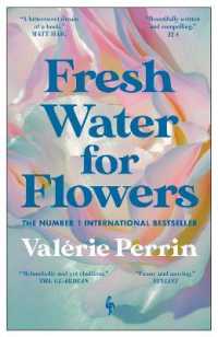 ヴァレリー・ぺラン『あなたを想う花』（英訳）<br>Fresh Water for Flowers : OVER 1 MILLION COPIES SOLD