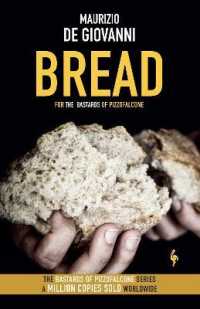 Bread : The Bastards of Pizzofalcone (The Bastards of Pizzofalcone)