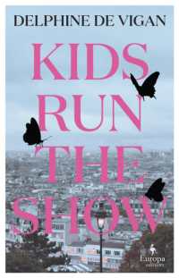Kids Run the Show : The new novel from the author of No and Me