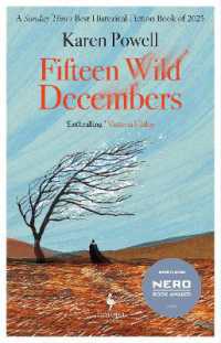 Fifteen Wild Decembers : SHORTLISTED FOR THE NERO BOOK AWARDS 2023