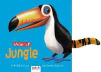 Whose Tail? Jungle (Whose Tail?) （Board Book）