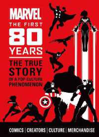 Marvel Comics: The First 80 Years (Marvel) - 紀伊國屋書店ウェブ