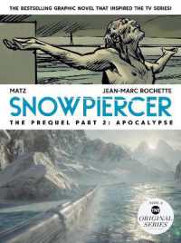 Snowpiercer: Prequel Vol. 2: Apocalypse (Snowpiercer)