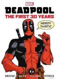Marvel's Deadpool the First 30 Years (Marvel)