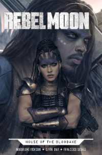 Rebel Moon: House of the Bloodaxe : Rebel Moon: House of the Bloodaxe (Rebel Moon)