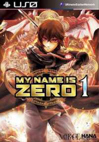 My Name Is Zero Vol. 1 (Zero No Shimiki)