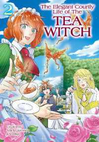 The Elegant Courtly Life of the Tea Witch Vol. 2 (The Elegant Courtly Life of the Tea Witch)