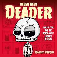 Never Been Deader: Lifeless Carl and the Not-So-Sweet Embrace of Death