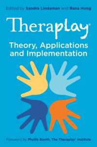 Theraplay® - Theory, Applications and Implementation (Theraplay® Books & Resources)