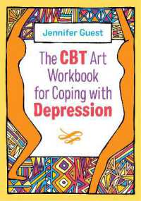 The CBT Art Workbook for Coping with Depression (Cbt Art Workbooks for Mental and Emotional Wellbeing)