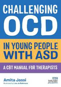 Challenging OCD in Young People with ASD : A CBT Manual for Therapists
