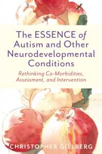 The ESSENCE of Autism and Other Neurodevelopmental Conditions : Rethinking Co-Morbidities, Assessment, and Intervention