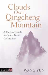 Clouds over Qingcheng Mountain : A Practice Guide to Daoist Health Cultivation