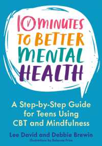 10 Minutes to Better Mental Health : A Step-by-Step Guide for Teens Using CBT and Mindfulness (10 Minutes to Better Mental Health)