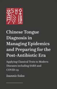 Chinese Tongue Diagnosis in Managing Epidemics and Preparing for the Post-Antibiotic Era : Applying Classical Texts to Modern Diseases including SARS and COVID-19