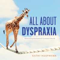 All about Dyspraxia : Understanding Developmental Coordination Disorder
