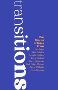 Transitions : Our Stories of Being Trans