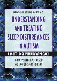 Understanding and Treating Sleep Disturbances in Autism : A Multi-Disciplinary Approach (Understanding and Treating in Autism)