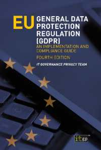 EU General Data Protection Regulation (GDPR) - an implementation and compliance guide （4TH）