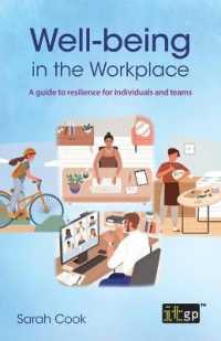 Well-being in the Workplace : A guide to resilience for individuals and teams