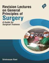 Revision Lectures on General Principles of Surgery : A Guide for Surgical Trainees