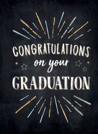 Congratulations on Your Graduation : Encouraging Quotes to Empower and Inspire