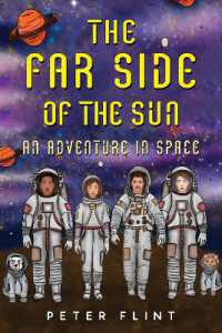THE FAR SIDE OF THE SUN: An Adventure in Space