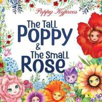 The Tall Poppy & the Small Rose
