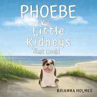 Phoebe & the Little Kidneys That Could