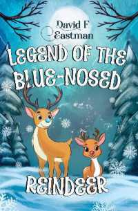 Legend of the Blue-Nosed Reindeer
