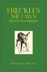 Freckles the Fawn - the Story of a Friendship