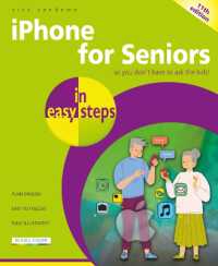 iPhone for Seniors in easy steps : Covers iOS 18 (In Easy Steps) （11TH）