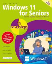 Windows 11 for Seniors in easy steps : Covers the Windows 11 2024 Update (In Easy Steps) （2ND）