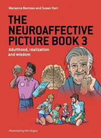 The Neuroaffective Picture Book 3 : Adulthood, realization and wisdom (The Neuroaffective Picture Book)