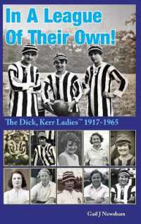 In a League of Their Own : The Dick, Kerr Ladies (TM) 1917-1965 （2ND）