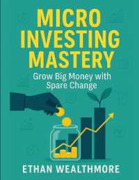 Micro Investing Mastery : Grow Big Money with Spare Change