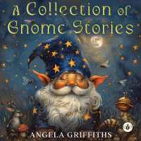 A Collection of Gnome Stories
