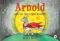Arnold and the Barnyard Bandits